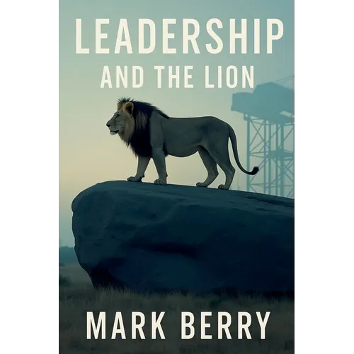 Leadership and the Lion
