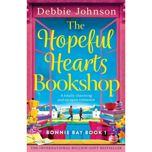 The Hopeful Hearts Bookshop: A totally charming and escapist romance - Paperback