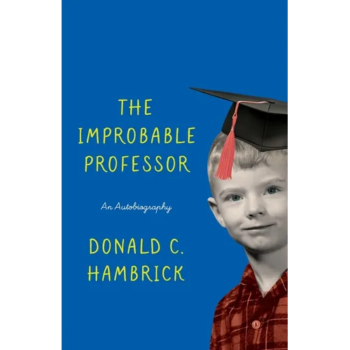 The Improbable Professor: An Autobiography - Paperback