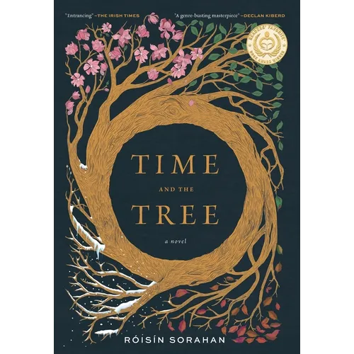 Time and the Tree: A Nautilus and Eric Hoffer Award-winning Novel - Hardcover