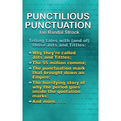 Punctilious Punctuation: Telling tales with (and of) those jots and tittles - Hardcover