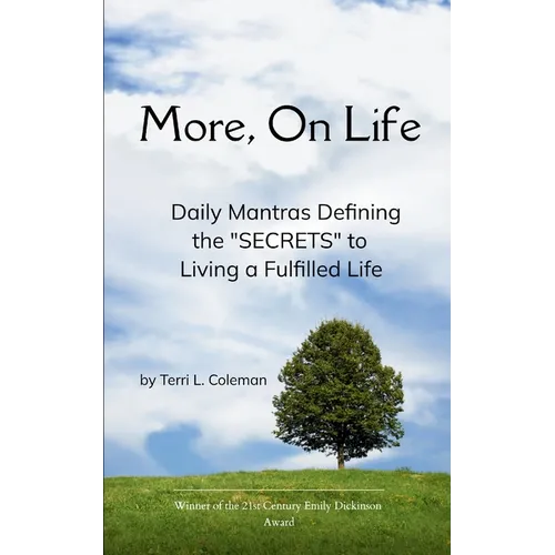 More, On Life. There Is No Secret. - Paperback