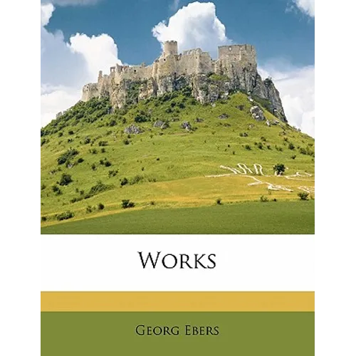 Works Volume 3 - Paperback