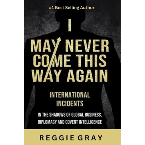 I May Never Come This Way Again - Paperback