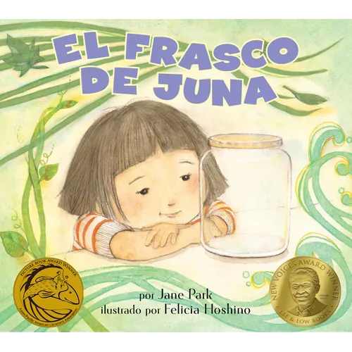 El Frasco de Juna (Juna's Jar): (Juna's Jar) - Paperback
