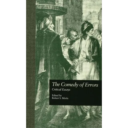 The Comedy of Errors: Critical Essays - Paperback