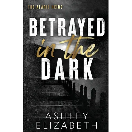 Betrayed in the Dark - Paperback