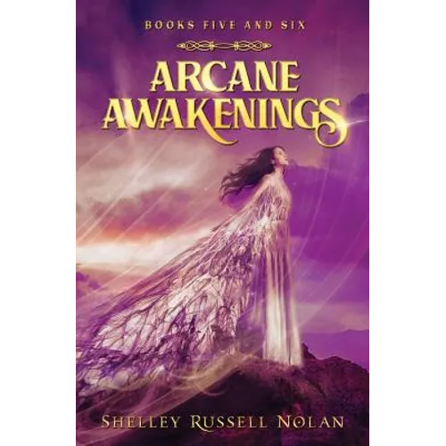 Arcane Awakenings Books Five and Six - Paperback