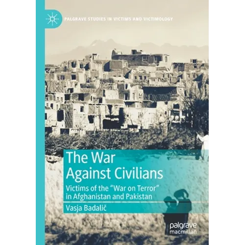 The War Against Civilians: Victims of the 