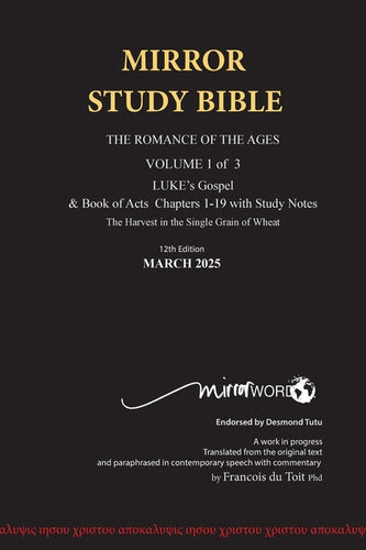HARDBACK October 2024 UPDATE Volume 1 LUKE's Gospel & Acts 1-18 with Commentary 12th Edition MIRROR STUDY BIBLE: Hard Cover Dr. Luke's brilliant accou - Hardcover