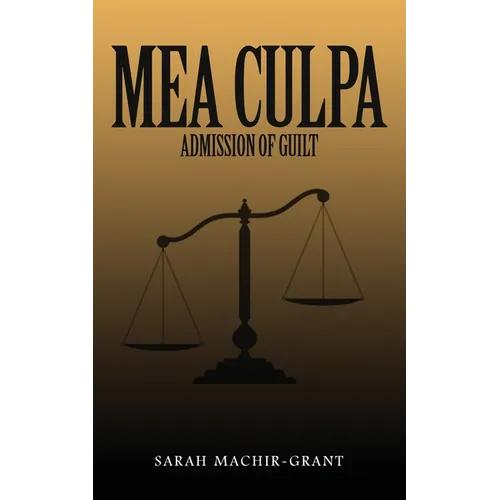 MEA CULPA (Admission of Guilt) - Paperback