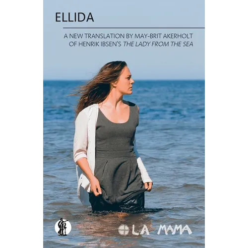 Ellida: a new translation of Henrik Ibsen's The Lady of the Sea - Paperback