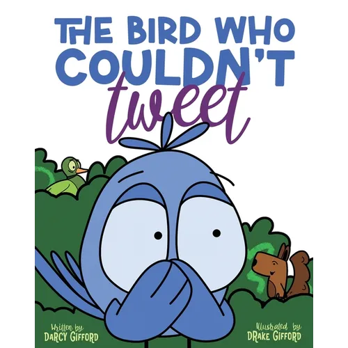 The Bird Who Couldn't Tweet - Paperback