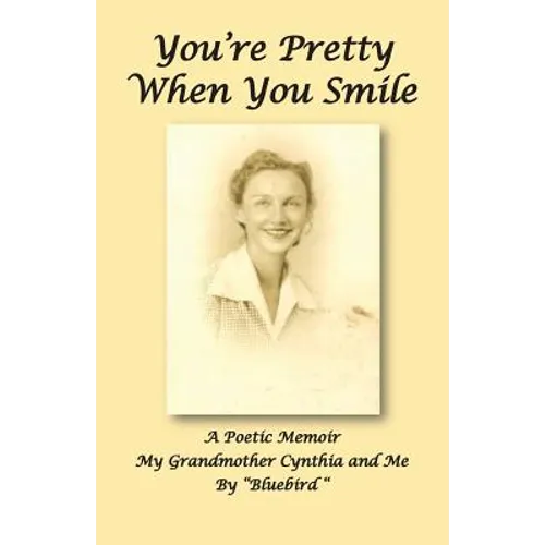 You're Pretty When You Smile - Paperback