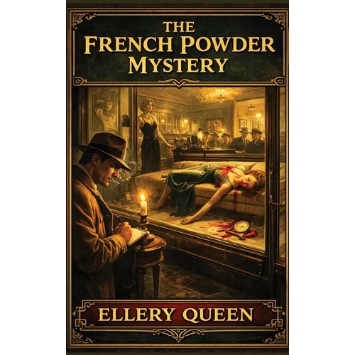 The French Powder Mystery: A Positronic Book - Hardcover
