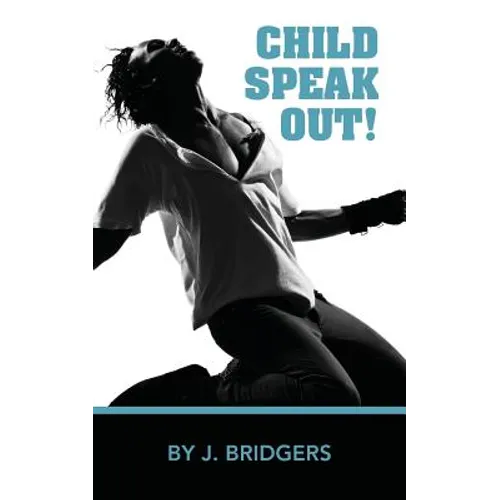 Child Speak Out! - Paperback