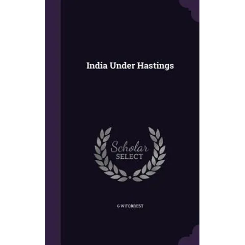 India Under Hastings - Hardcover
