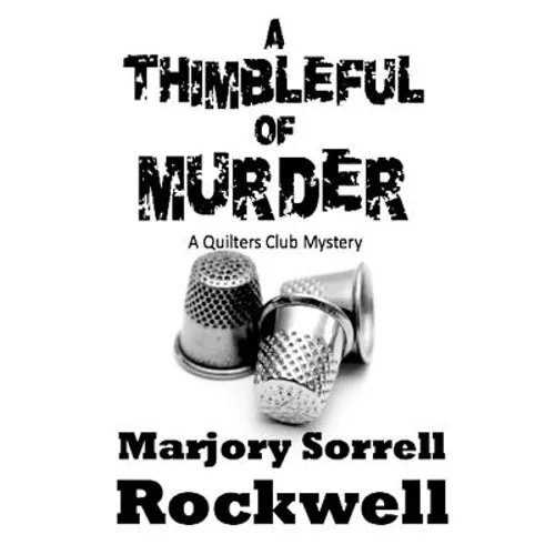 A Thimbleful of Murder - Paperback