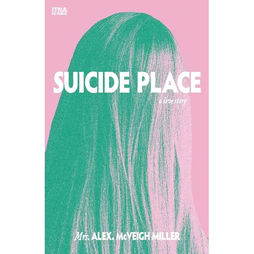 Suicide Place: A Love Story - Paperback