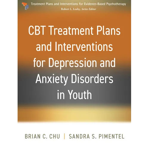 CBT Treatment Plans and Interventions for Depression and Anxiety Disorders in Youth - Paperback