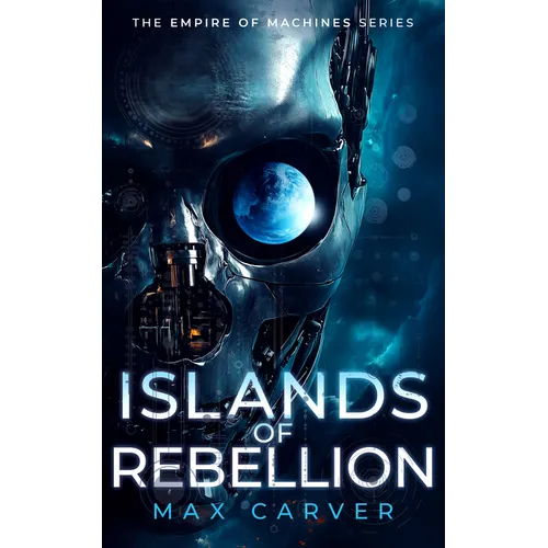 Islands of Rebellion: A Gripping Science-Fiction Adventure - Paperback