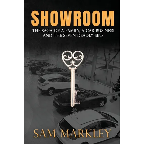 Showroom: The Saga of a Family, a Car Business and the Seven Deadly Sins - Paperback