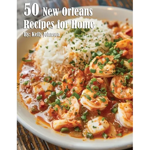 50 New Orleans Recipes for Home - Paperback