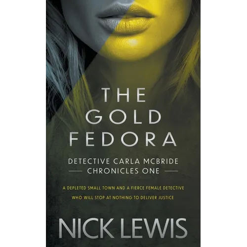 The Gold Fedora: A Detective Series - Paperback
