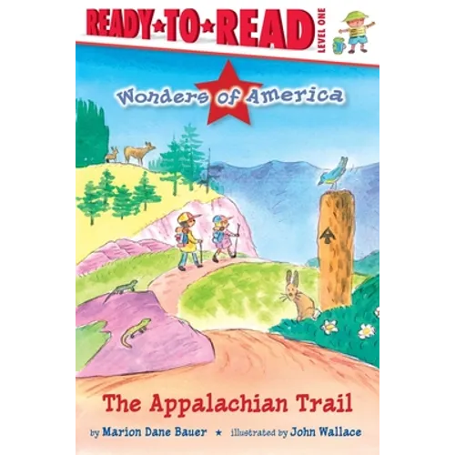 The Appalachian Trail: Ready-To-Read Level 1 - Hardcover