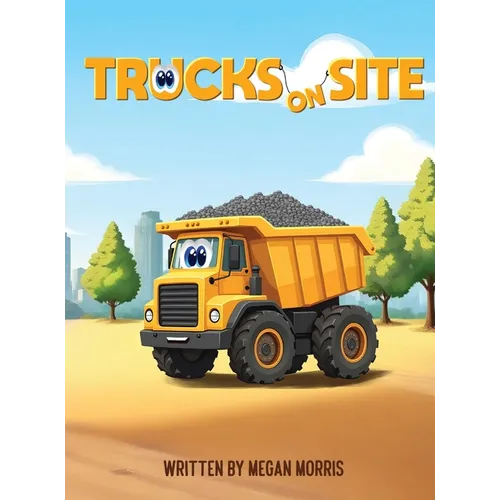Trucks on Site - Hardcover