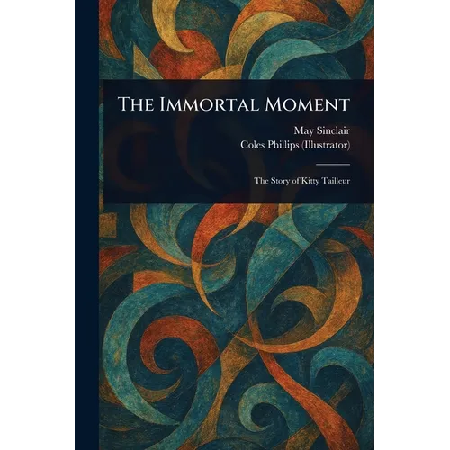 The Immortal Moment - Paperback