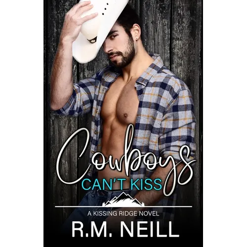 Cowboys Can't Kiss - Paperback