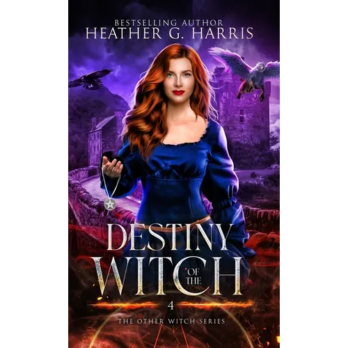 Destiny of the Witch: An Urban Fantasy Novel - Hardcover