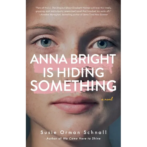 Anna Bright Is Hiding Something - Paperback
