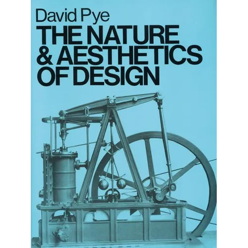 The Nature & Aesthetics of Design - Paperback