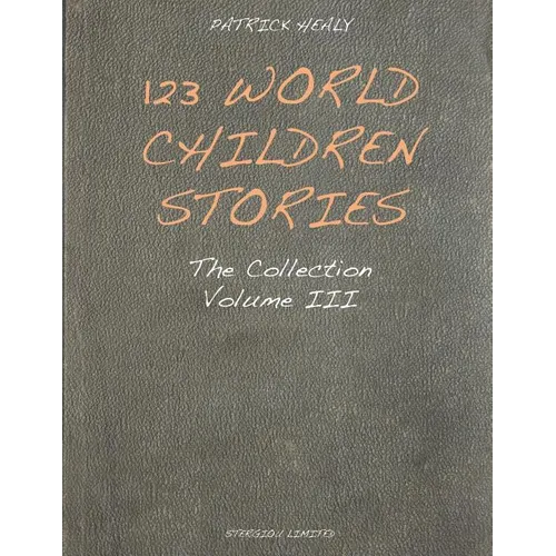 123 World Children Stories: The Collection - Volume 3 - Paperback