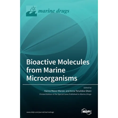 Bioactive Molecules from Marine Microorganisms - Hardcover