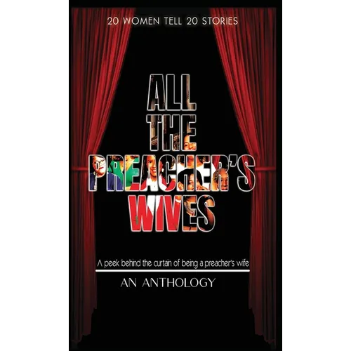 All The Preacher's Wives, An Anthology - Hardcover