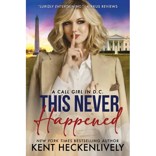 This Never Happened: A Call Girl in D.C. - Paperback