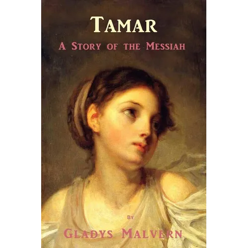 Tamar - A Story of the Messiah - Paperback