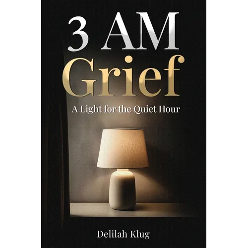 3 AM Grief - Paperback
