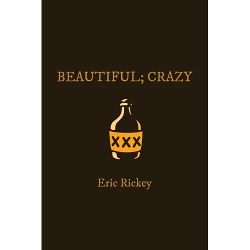 Beautiful; Crazy - Paperback