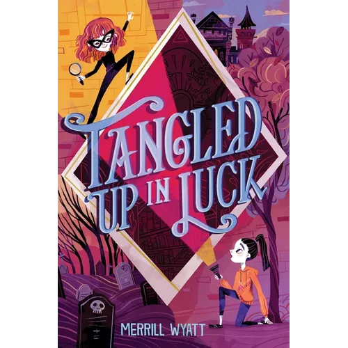 Tangled Up in Luck - Hardcover