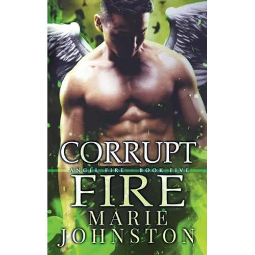 Corrupt Fire - Paperback