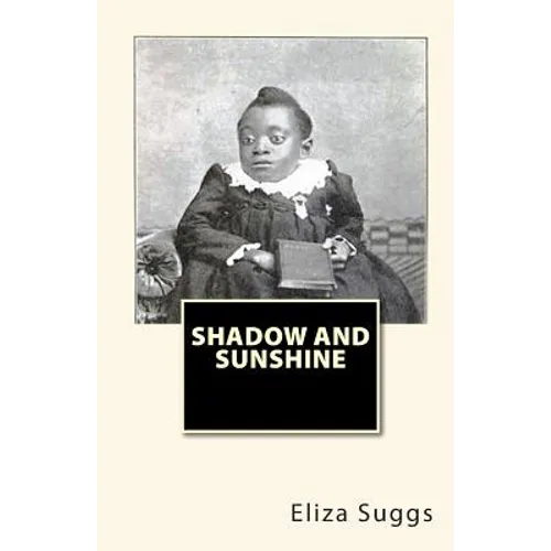 Shadow And Sunshine - Paperback
