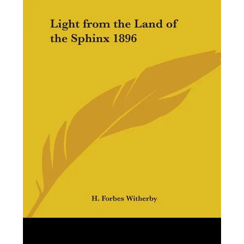 Light from the Land of the Sphinx 1896 - Paperback