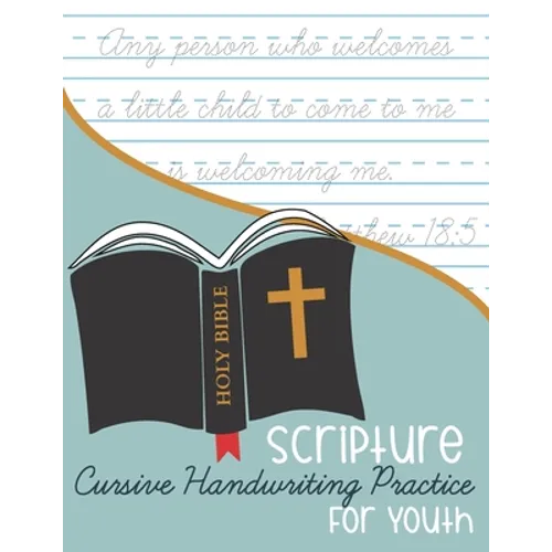 Bible Scripture Cursive Handwriting Practice: for Youth - Paperback