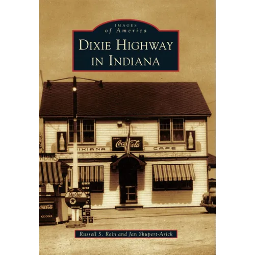 Dixie Highway in Indiana - Paperback