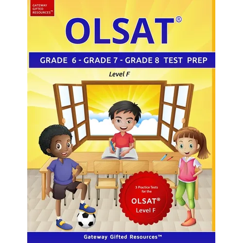 OLSAT Grade 6, Grade 7, Grade 8 Test Prep Level F: 3 Practice Tests for the OLSAT Level F - Paperback