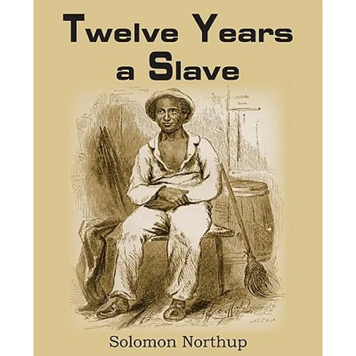 Twelve Years a Slave - Paperback